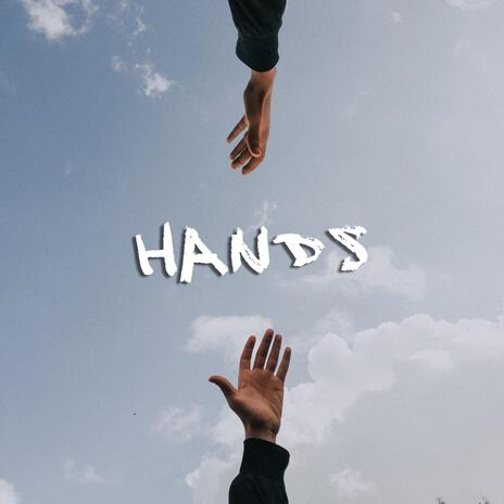 HANDS | Boomplay Music