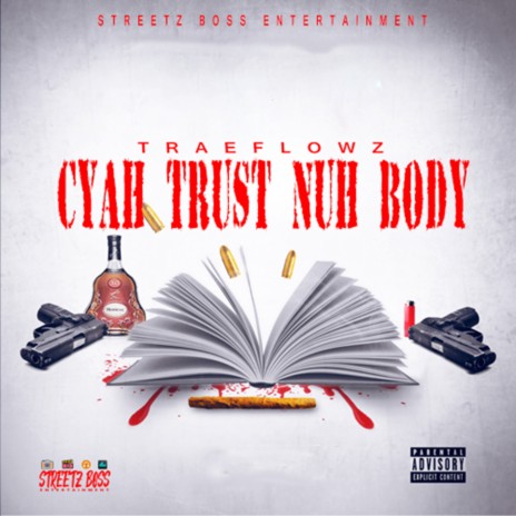 Cyah Trust Nuh Body | Boomplay Music