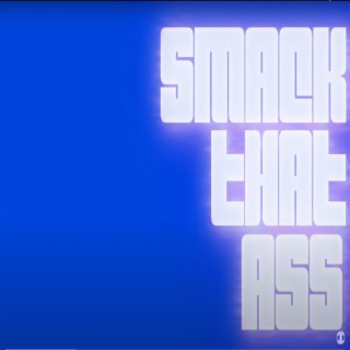 Smack That Ass