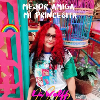 Mejor amiga mi princesa lyrics | Boomplay Music