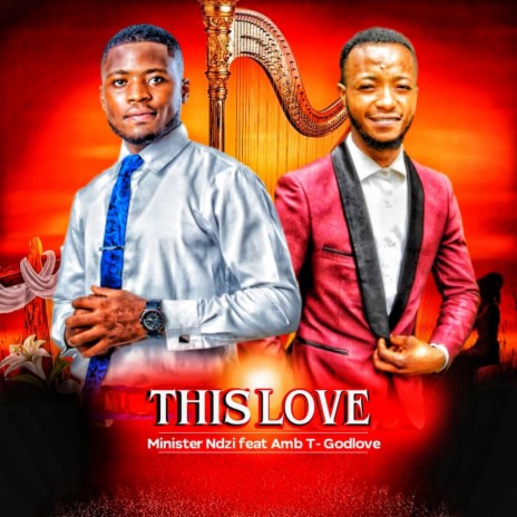 THIS LOVE ft. Amb T -Godlove | Boomplay Music