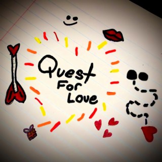 Quest For Love lyrics | Boomplay Music