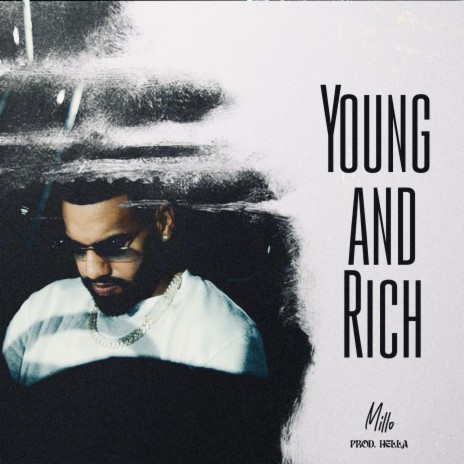 Young and rich ft. Hella & Kookies | Boomplay Music