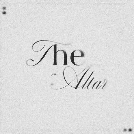 The Altar | Boomplay Music