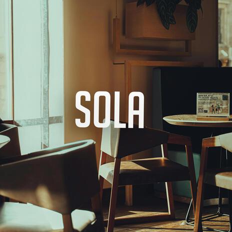 Sola | Boomplay Music