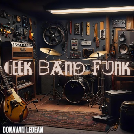 Geek Band Funk (Electro House Mix) | Boomplay Music