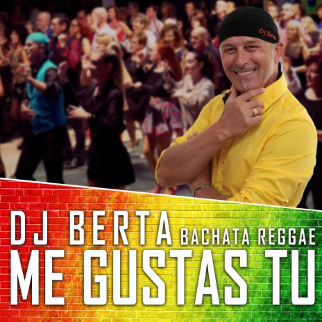 Me gustas tu (Bachata reggae) | Boomplay Music