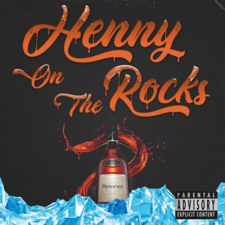 Henny On The Rocks ft. Nick Webb