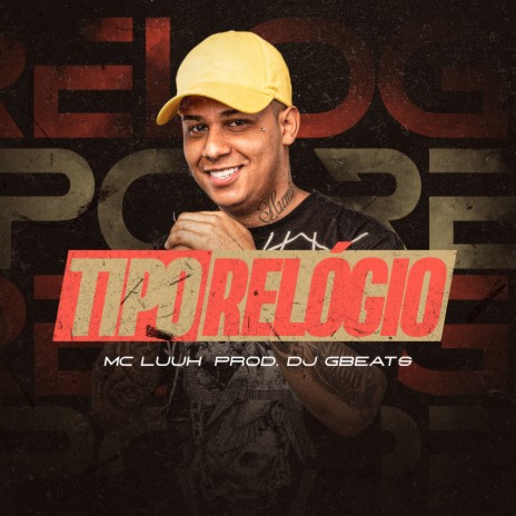 Tipo Relogio ft. dj gbeats | Boomplay Music