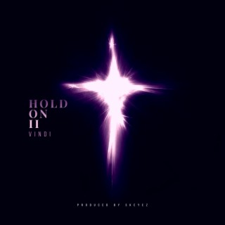 Hold On II ft. Skeyez lyrics | Boomplay Music