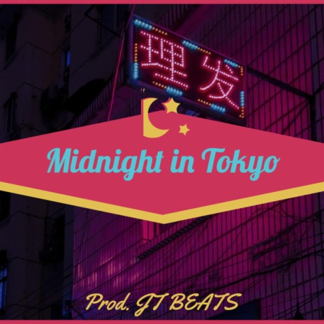 Midnight in Tokyo | Boomplay Music