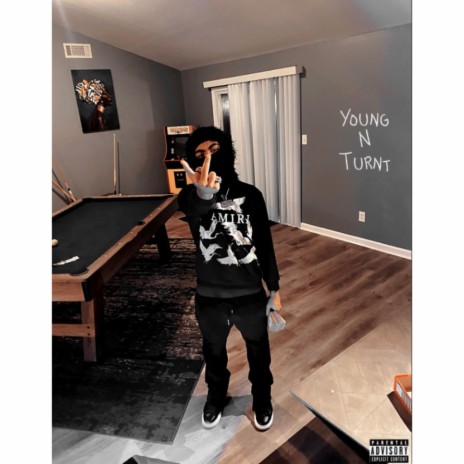 Young N Turnt | Boomplay Music