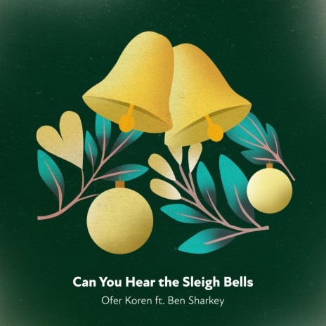 Can You Hear the Sleigh Bells ft. Ben Sharkey