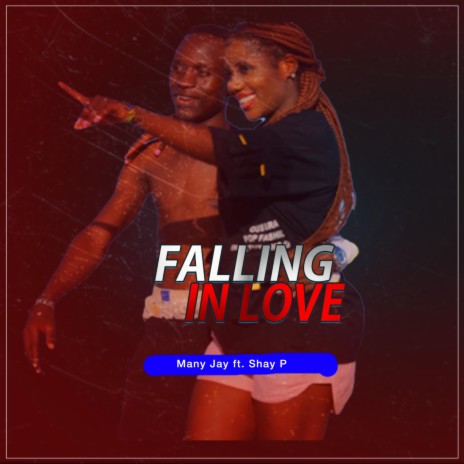 Falling In Love (feat. Shay P) | Boomplay Music