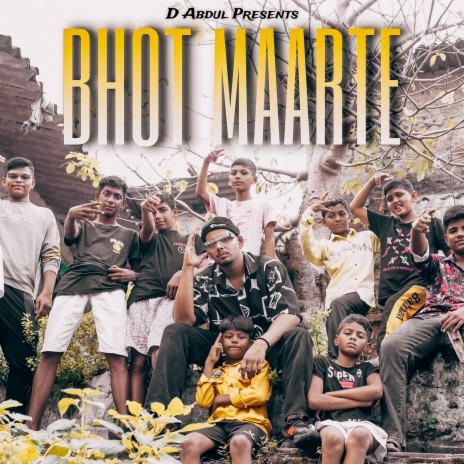 Bhot Maarte | Boomplay Music