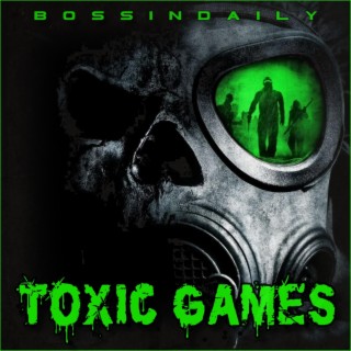 Toxic Games