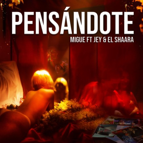 PENSANDOTE ft. JEY Y EL SHAARA | Boomplay Music