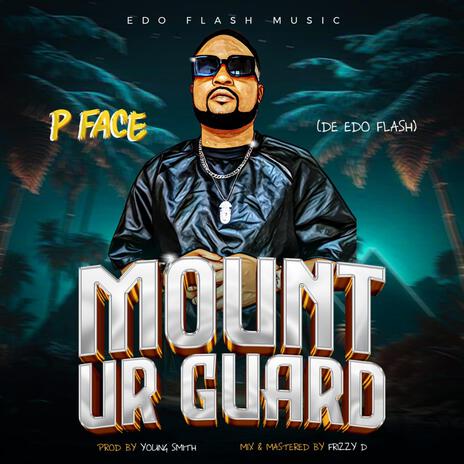 Mount Ur guard | Boomplay Music