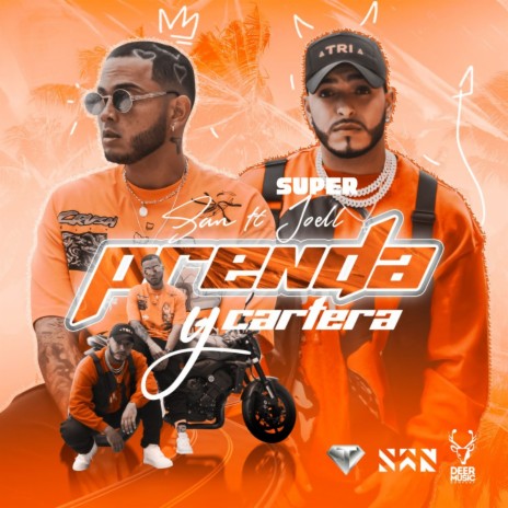 Prenda y Cartera ft. Super Joell | Boomplay Music