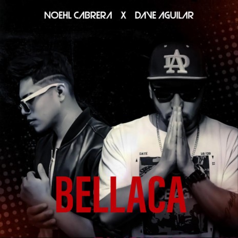 Bellaca ft. Noehl Cabrera