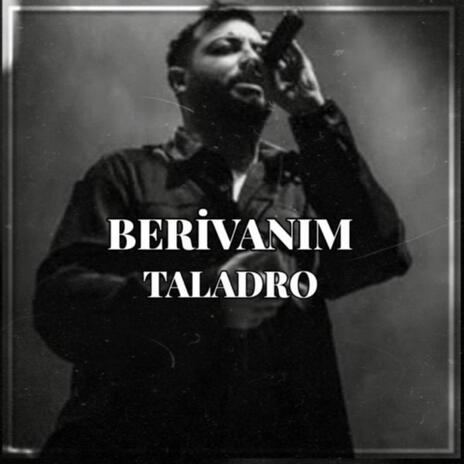 Berivanım (taladro) | Boomplay Music