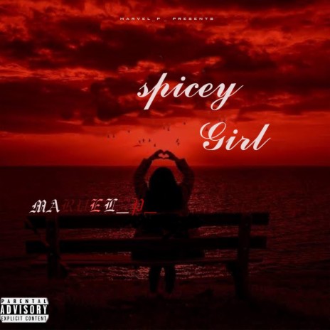 Spicey Girl | Boomplay Music