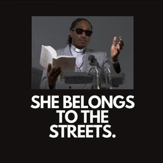 She For The Streets