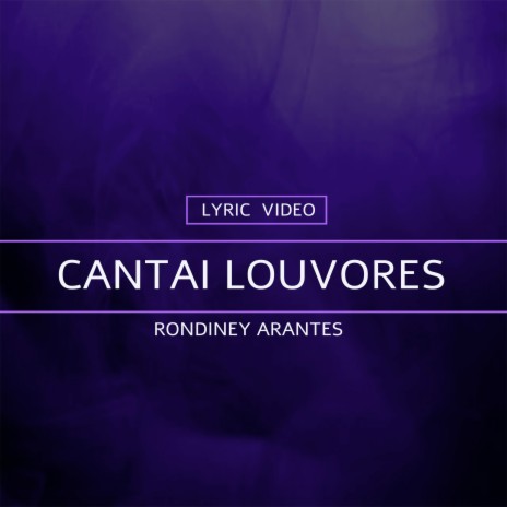 Cantai Louvores | Boomplay Music