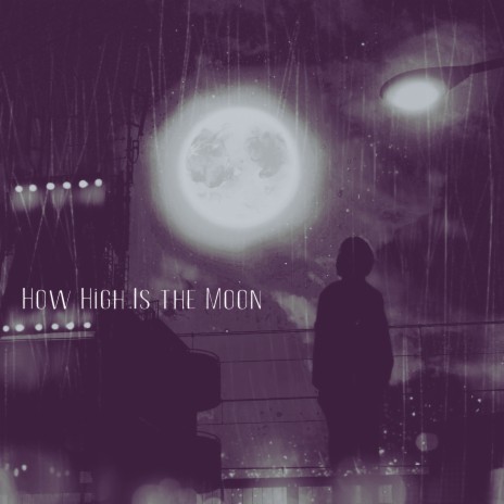 How High Is the Moon | Boomplay Music