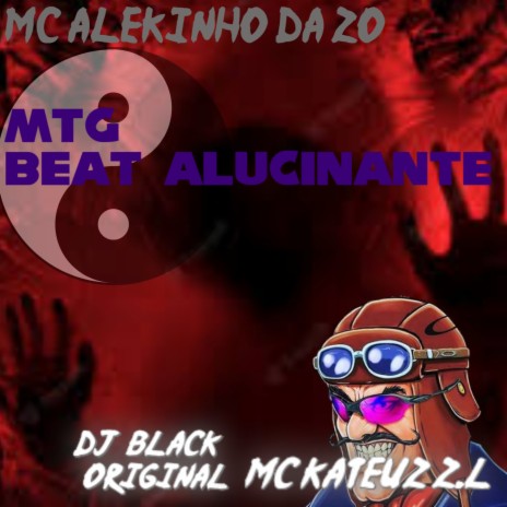 MONTAGEM BEAT ALUCINANTE ft. MC Alekinho da ZO & mc kateus zl | Boomplay Music