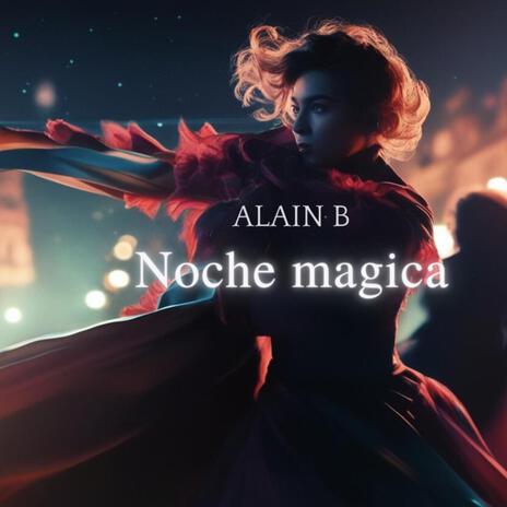 Noche Magica | Boomplay Music