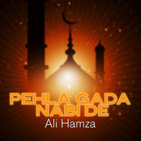 Pehla Gada Nabi De | Boomplay Music