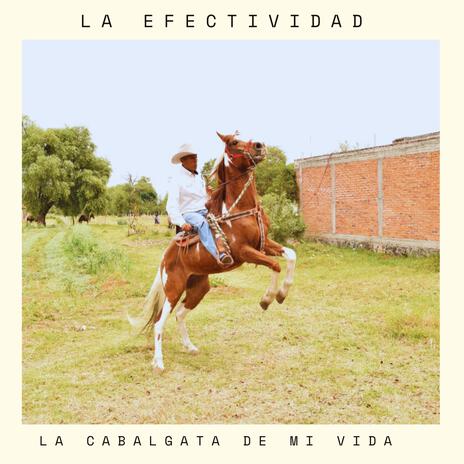 La Cabalgata De Mi Vida | Boomplay Music