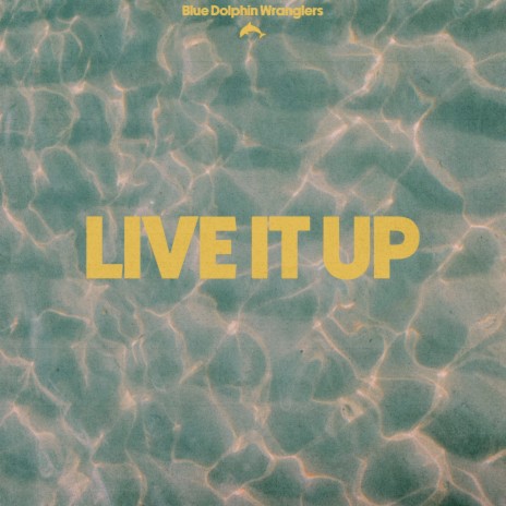 Live It Up | Boomplay Music