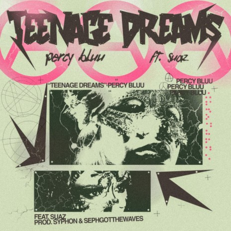 TEENAGE DREAMS ft. Suaz | Boomplay Music