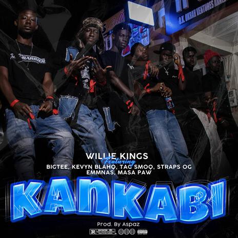 Kankabi ft. BigTee, Kevyn Blahq, Tag Smoq, Straps OG & Emmnas | Boomplay Music