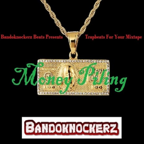 Money Piling | Boomplay Music