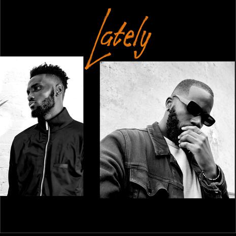 Lately ft. Le.Zeuz | Boomplay Music