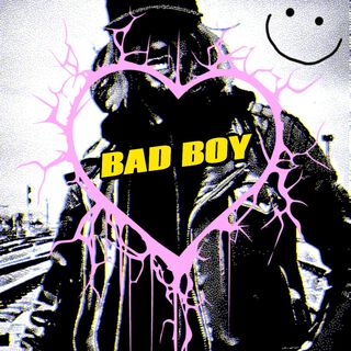 BAD BOY