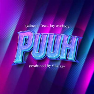 Puuh ft. Jay Melody lyrics | Boomplay Music
