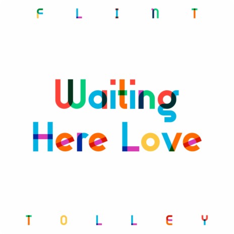 Waiting Here Love | Boomplay Music