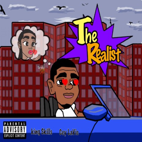 The Realist ft. Cey LaVie | Boomplay Music