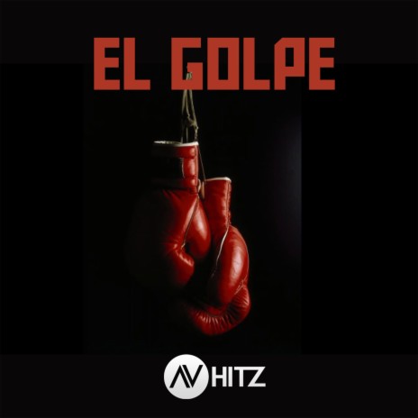 El Golpe | Boomplay Music