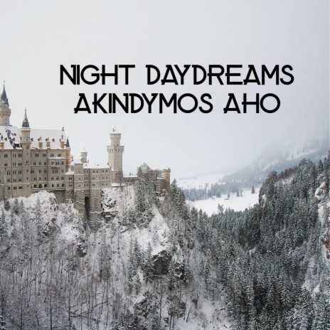 Night Daydreams