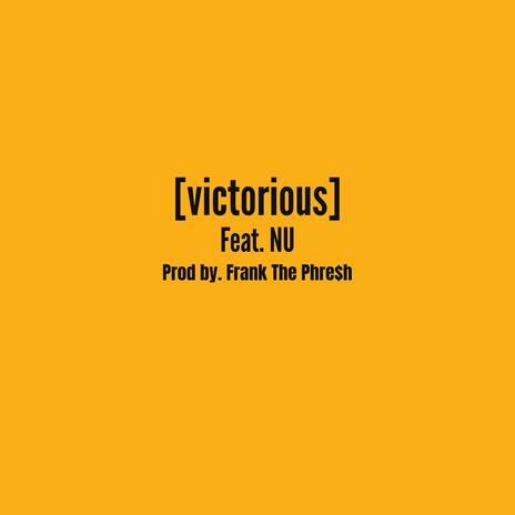 Victorious ft. NU | Boomplay Music