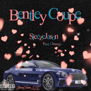 Bentley Coupe lyrics | Boomplay Music