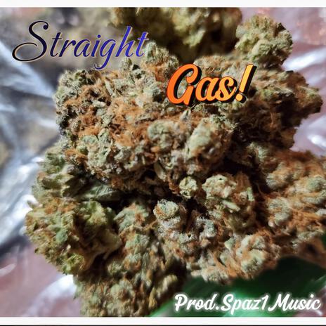 Straight Gas | Boomplay Music