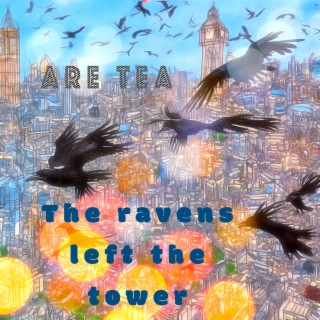 The Ravens Left the Tower