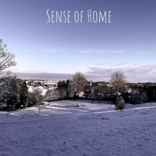 Sense of Home lyrics | Boomplay Music