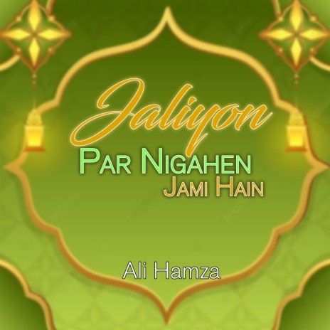 Jaliyon Par Nigahen Jami Hain | Boomplay Music